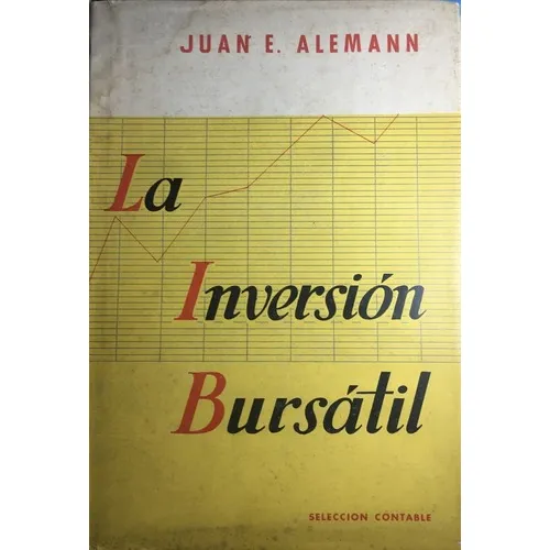 La Inversion Bursatil - Juan Alemann