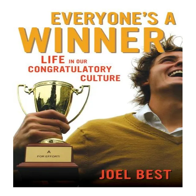 Libro Everyone's A Winner : Life In Our Congratulatory Cu...