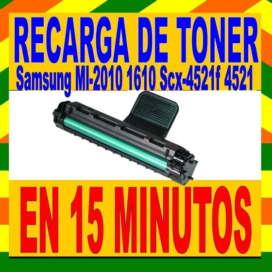 Recarga De Toner Samsung Ml-2010 1610 Scx-4521f 4521