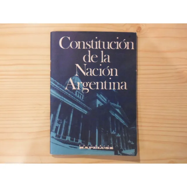 Constitución De La Nación Argentina - Kapelusz