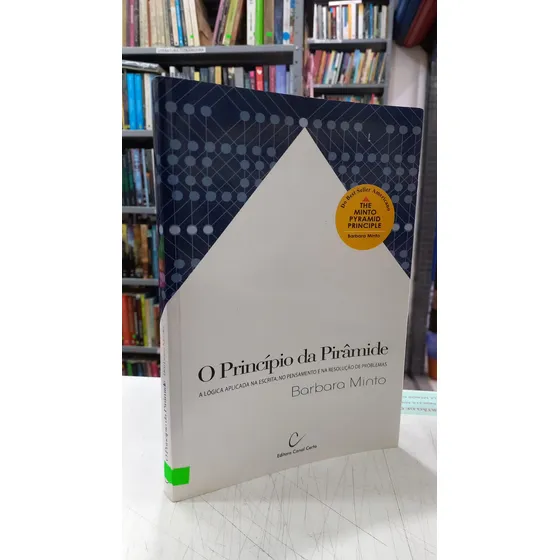 Livro O Princípio Da Pirâmide - Barbara Minto [2011]