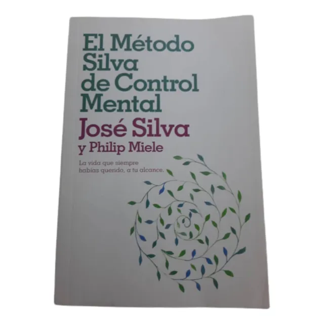El Método Silva De Control Mental 