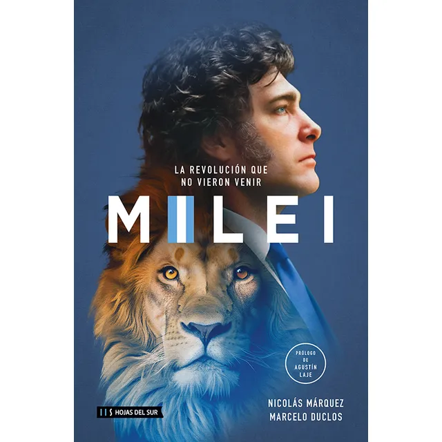 Libro Milei La Revolución Que No Vieron Venir - Nicolás Márquez; Marcelo Duclos