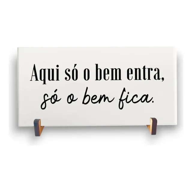 Só O Bem Entra Só O Bem Fica - Peça Em Azulejo - Arte
