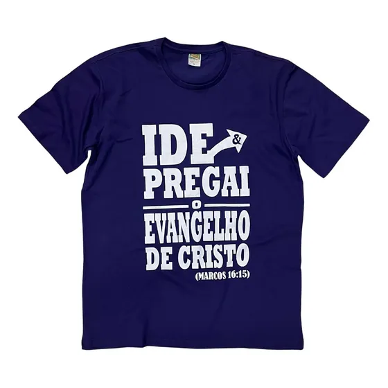 Camiseta Básica Evangelica Cristã Ide E Pregai Missões