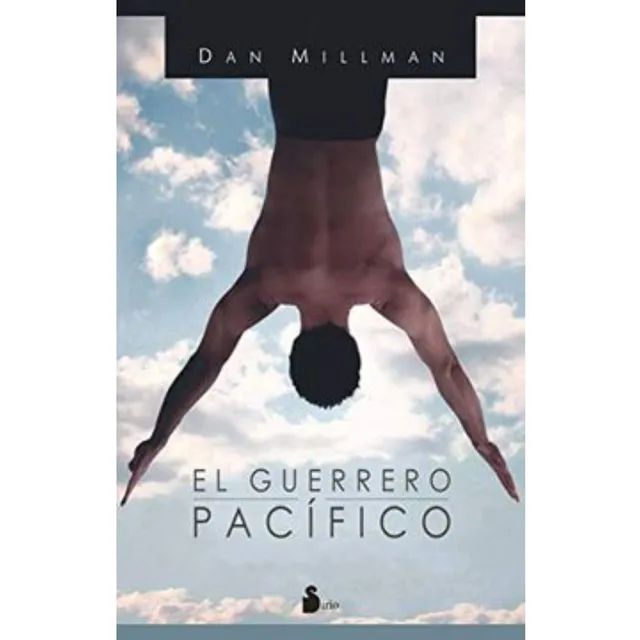 El Guerrero Pacífico - Dan Millman