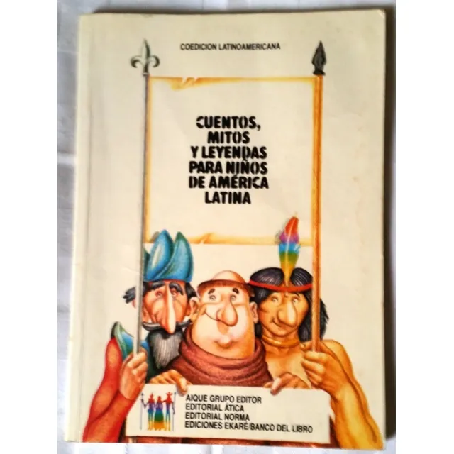 Libro Cuentos, Mitos Y Leyendas Para Niños De América Latina