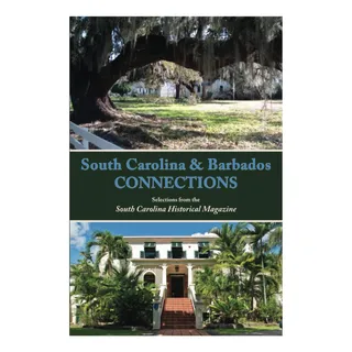 Livro: ConexÔes Entre Carolina Do Sul E Barbados: SeleçÔes Livro: ConexÔes Entre Carolina Do Sul E Barbados: SeleçÔes