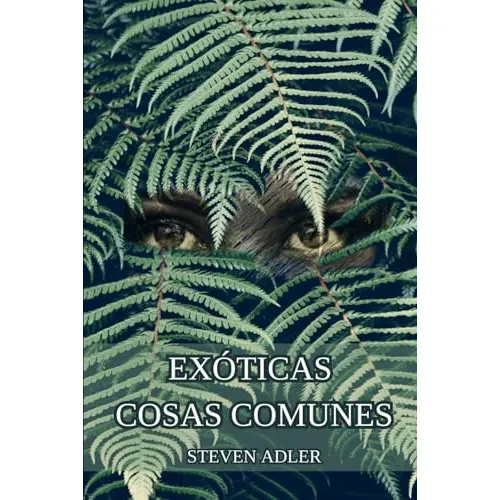 Cosas Exóticas Comunes 