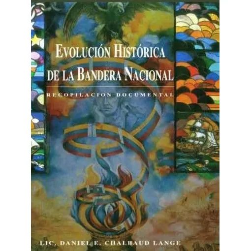 Evolucion Historica De La Bandera En Venezuela Daniel Chalba