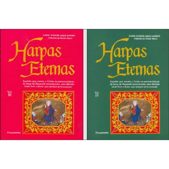 Kit Livros: Harpas Eternas - Volume 3 E Volume 4 - (2 Livros) - De Josefa Rosalía Luque Alvarez (hilarião De Monte Nebo) Pela Editora Pensamento