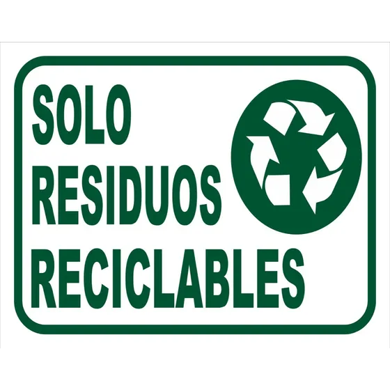 Cartel Solo Residuos Reciclables 22x28 Alto Impacto Logo