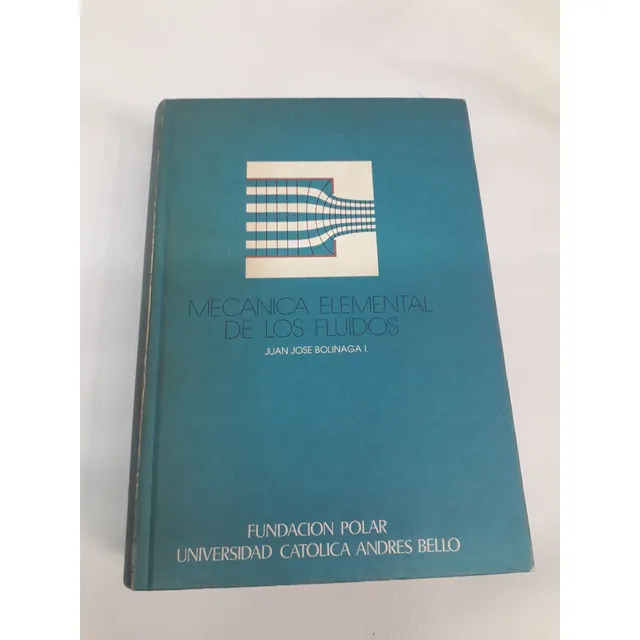 Libro Mecanica Elemental De Los Fluidos Juan Jose Bolinaga