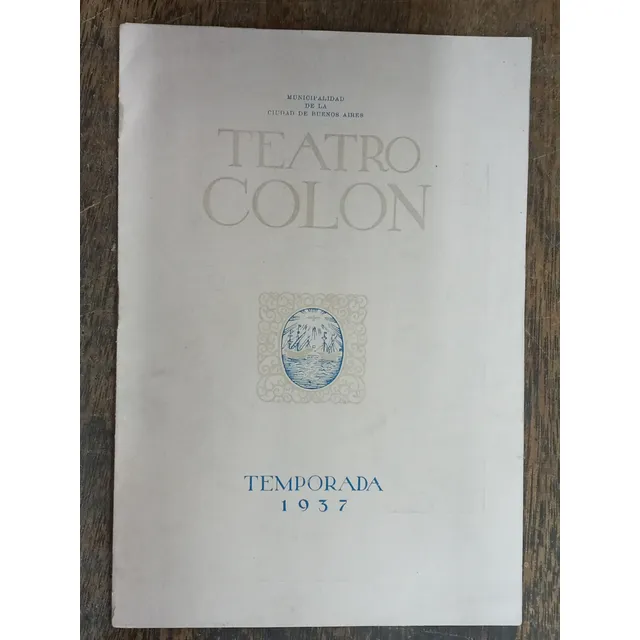 Pablo Casals * Teatro Colon * Programa Temporada 1937 *