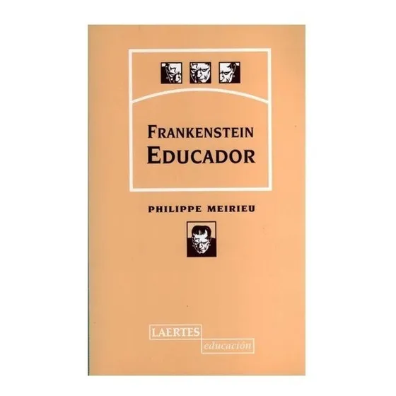 Frankenstein Educador - Meirieu Philippe