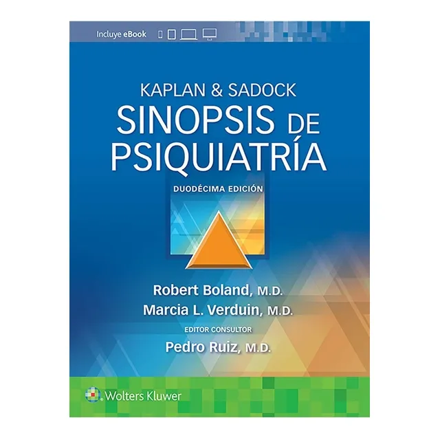 Kaplan & Sadock. Sinopsis De Psiquiatría 12a Ed 2022