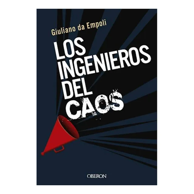 Ingenieros Del Caos - Giuliano Da Empoli - Oberon - Libro