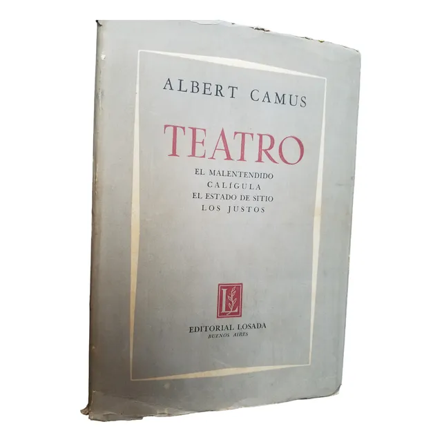Malentendido, Caligula, Estado De Sitio, Justos Albert Camus
