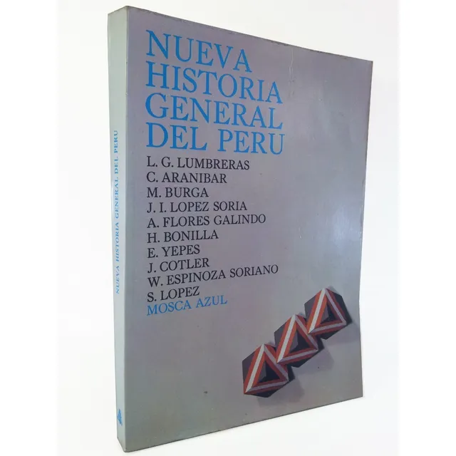 Nueva Historia General Del Peru/ Lumbreras/ Cotler/ Espinoza
