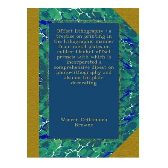 Libro: La Litografía Offset: Un Tratado Sobre La Imprenta En