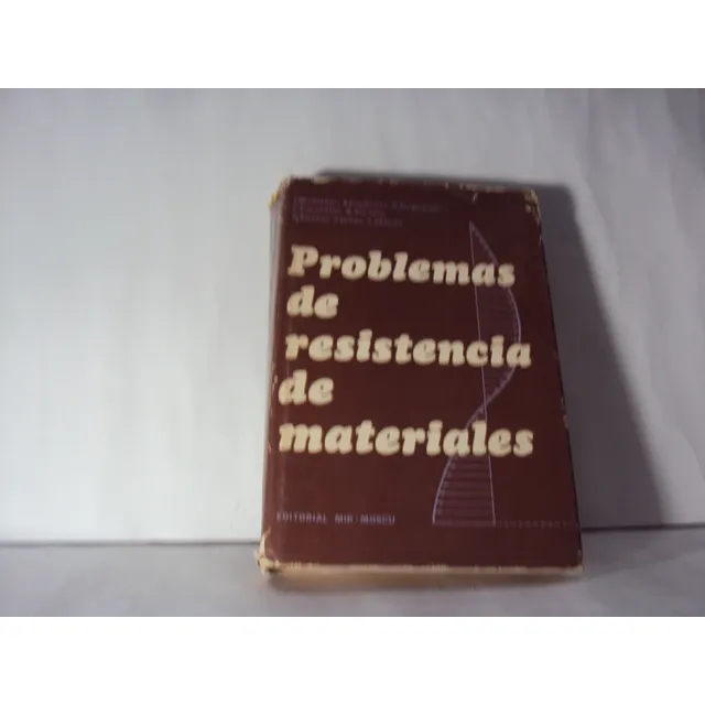 Problemas De Resistencia De Materiales Mir Moscu
