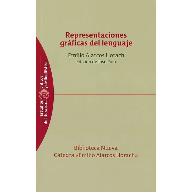 Representaciones Gráficas Del Lenguaje - Alarcos Llorach