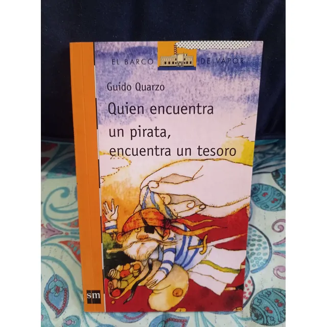 Quien Encuentra Un Pirata, Encuentra Un Tesoro -guido Quarzo