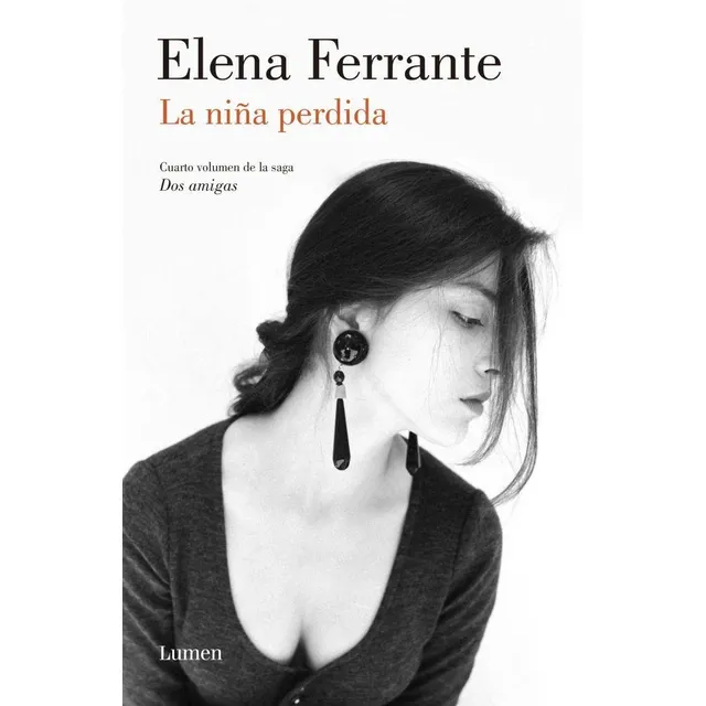 Niña Perdida, La (dos Amigas 4) - Elena Ferrante