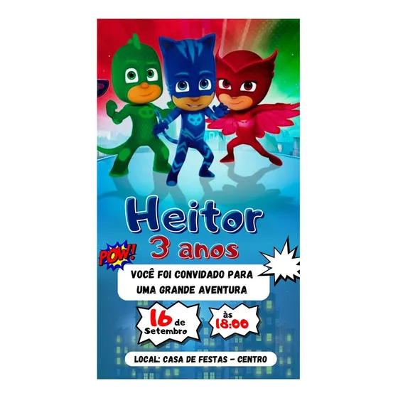 Convite Digital Escolha O Seu Envio Imediato Pj Masks