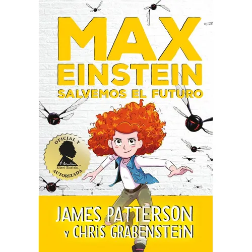MAX EINSTEIN. SALVEMOS EL FUTURO, de Patterson, James. Editorial Duomo ediciones, tapa dura en español