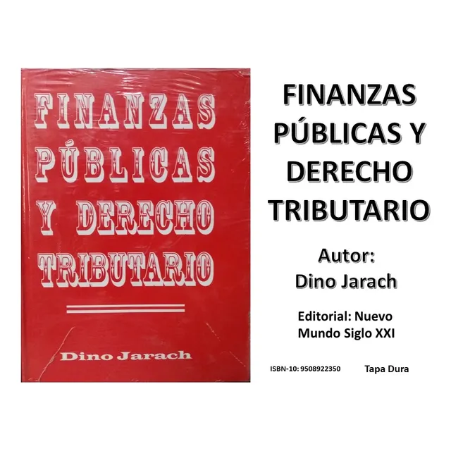 Libro: Finanzas Públicas Y Derecho Tributario - Dino Jarach