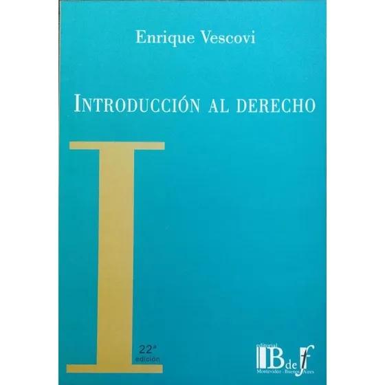 Introducción Al Derecho - Opción Derecho.. - Enrique Vescovi