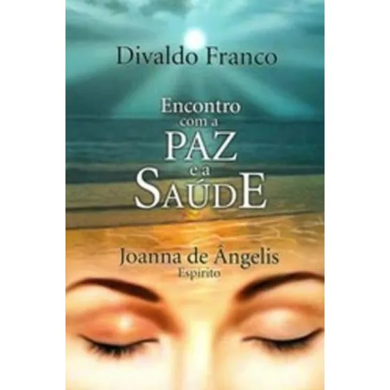 Encontro Com A Paz E A Saude
