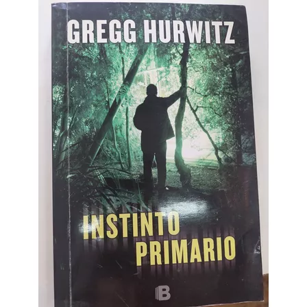 Instinto Primario - Gregg Hurwitz