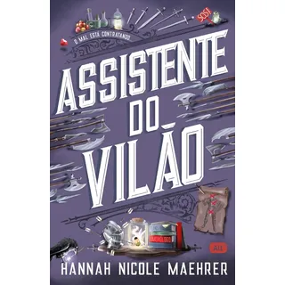 Livro Assistente Do VilĂŁo De Hannah Nicole Maehrer Vol. 1. Editorial Alt Capa Mole Edição 1a Em PortuguĂȘs 2024 Livro Assistente Do VilĂŁo De Hannah Nicole Maehrer Vol. 1. Editorial Alt Capa Mole Edição 1a Em PortuguĂȘs 2024