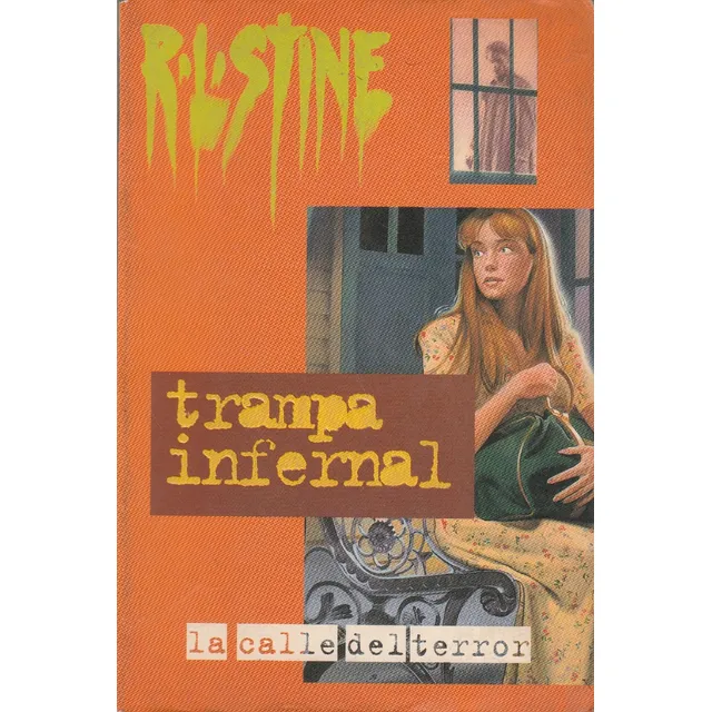 Trampa Infernal La Calle Del Terror R.l Stine 