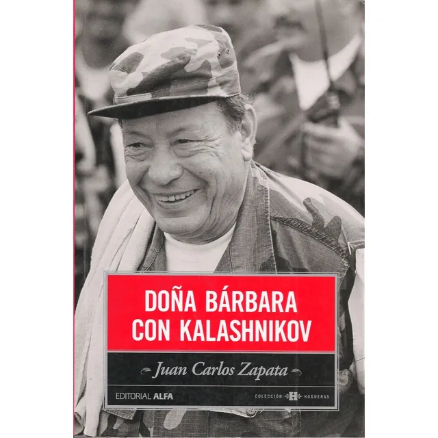 Doña Bárbara Con Kalashnikov (nuevo) / Juan Carlos Zapata