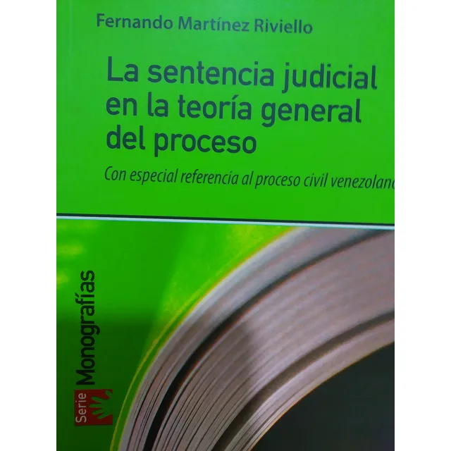 La Sentencia Judicial En La Teoría General Del Proceso