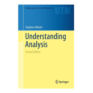 Libro: Understanding Analysis (undergraduate Texts In Mathem Libro: Understanding Analysis (undergraduate Texts In Mathem
