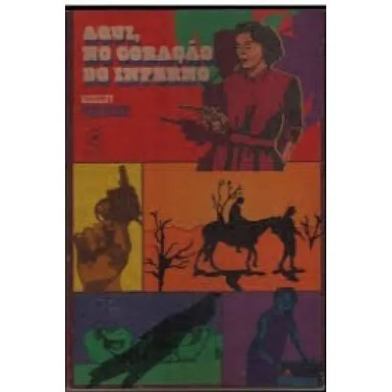 Aqui, No Coração Do Inferno