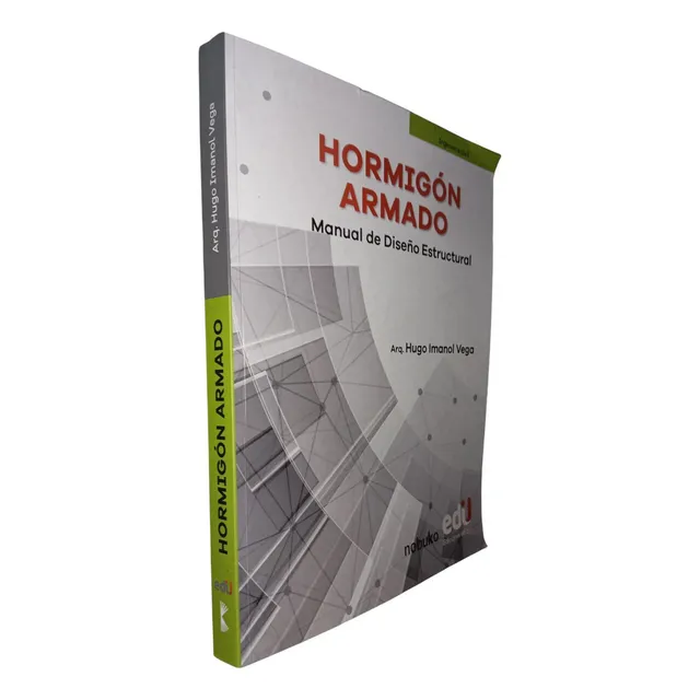 Hormigón Armado: Manual De Diseño Estructural - Imanol