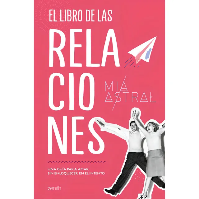 El Libro De Las Relaciones - Mia Astral