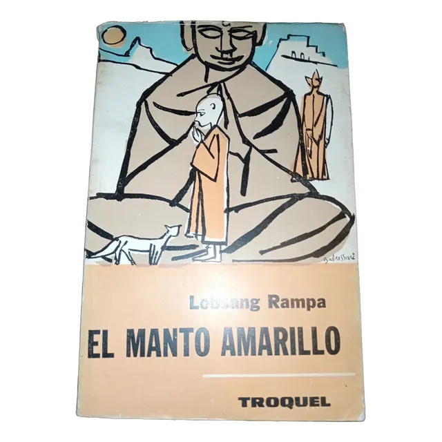 El Manto Amarillo,  Lobsang Rampa, 1969, Troquel.