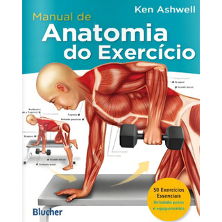 Manual De Anatomia Do Exercicio Manual De Anatomia Do Exercicio