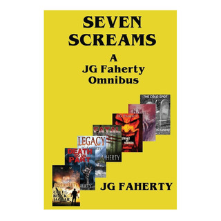 Libro: Seven Screams: A Jg Faherty Omnibus Libro: Seven Screams: A Jg Faherty Omnibus