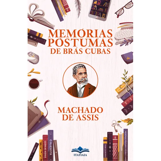 Memórias Póstumas de Brás Cubas Editora Itatiaia Machado de Assis