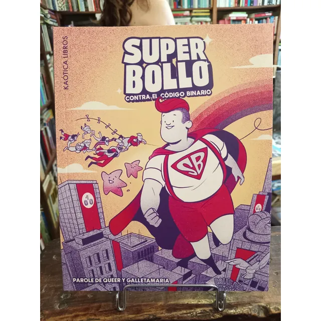 Super Bollo Contra El Código Binario / Kaótica Libros