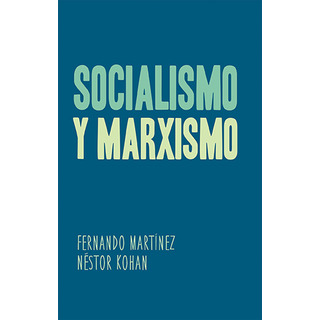 Socialismo Y Marxismo Socialismo Y Marxismo