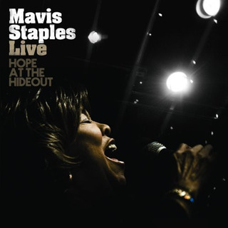 Mavis Staples Live: Hope At The Hideout Cd Mavis Staples Live: Hope At The Hideout Cd