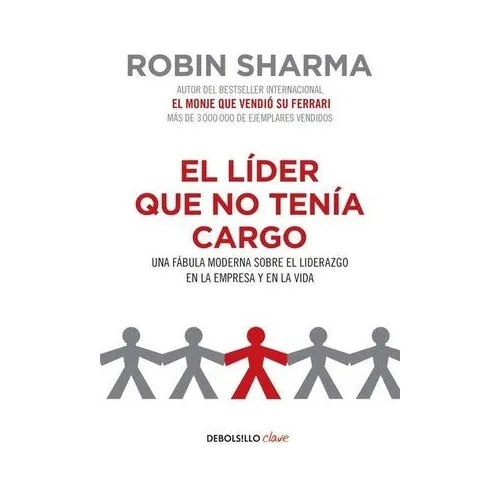 El Líder Que No Tenía Cargo